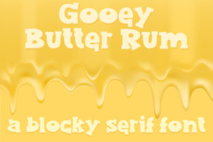 Gooey Butter Rum Serif Font for Makers